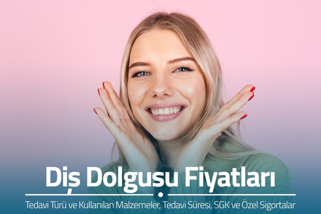 Diş Dolgusu Fiyatları